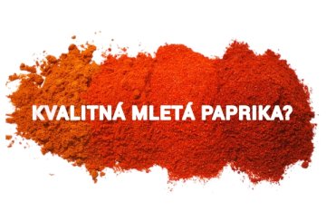 MLETÁ PAPRIKA. AKO ROZOZNAŤ TÚ KVALITNEJŠIU?